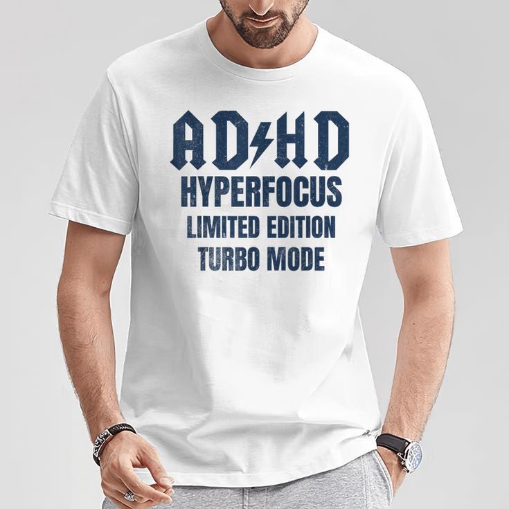Tdah Hyperfocus Edición Limitada Modo Turbo Desgastado Camiseta unisex Regalos divertidos