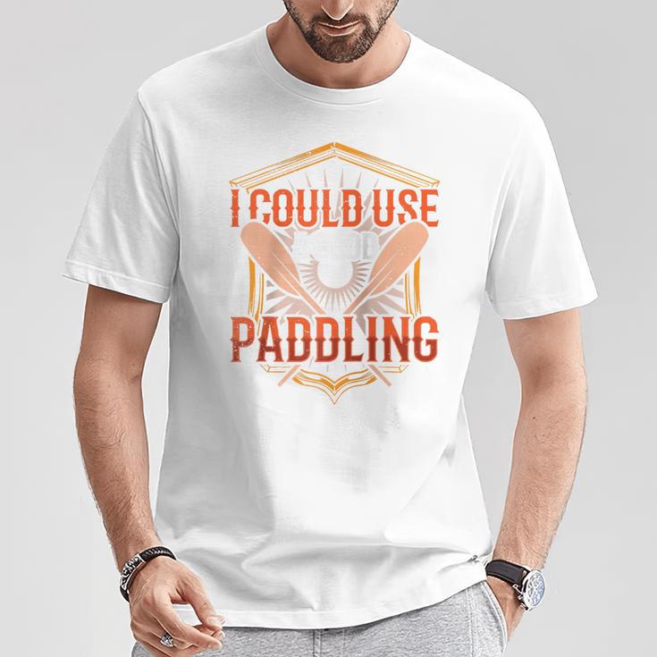 I Could Use A Good Paddling Canoe Canoeing Paddle Men Women Raglan Baseball Tee T-Shirt Unique Gifts I Could Use A Good Paddling Canoe Canoeing Paddle Men Women Raglan Baseball Tee T-Shirt Unique Gifts