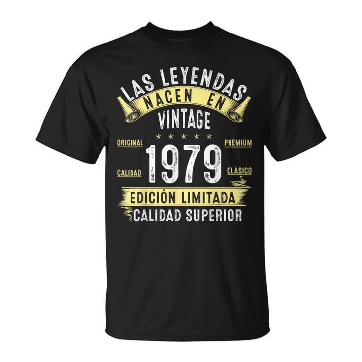 46 Años Cumpleaños Hombre Las Leyendas Nacen Enintage 1979 Camiseta unisex