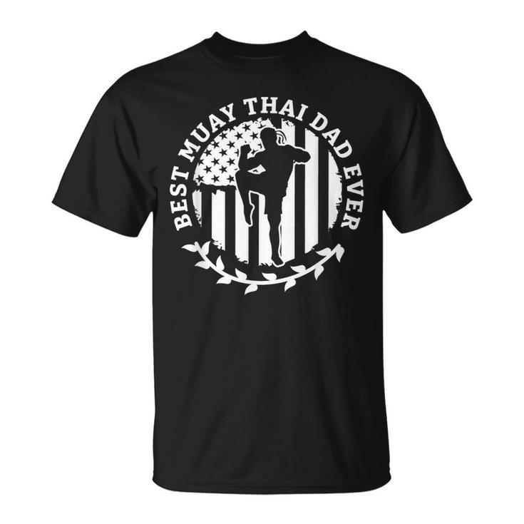 Best Muay Thai Dad Ever Martial Arts Fighter T-Shirt