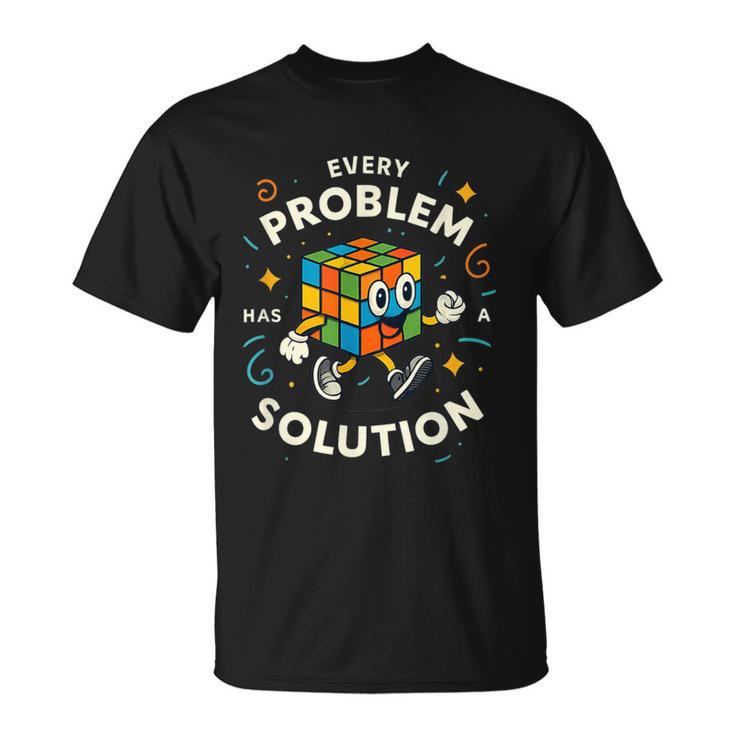 Cada Problema Tiene Unaolución Camiseta unisex