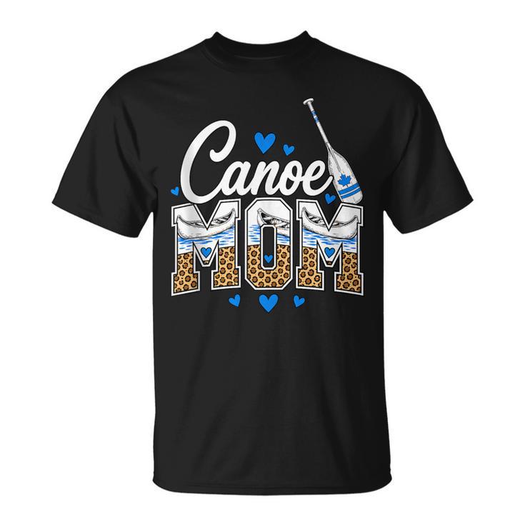 Canoe Mom Leopard Print Paddle River Lake Sport Mother T-Shirt