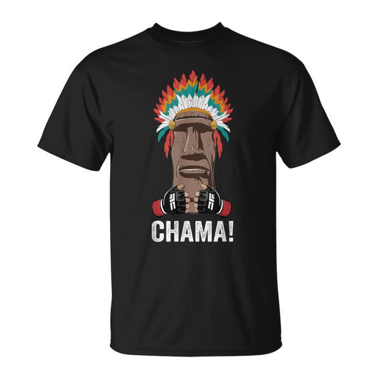 Chama Fighter MMA Fan JJB Boxing Muay Thai Kickboxing T-Shirt