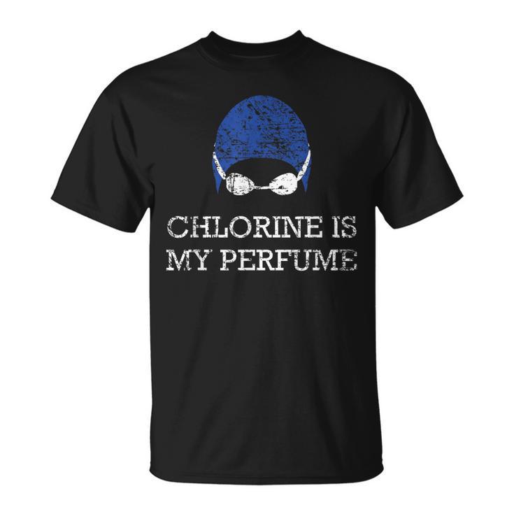 Chlorine Is My Perfume Shirt Swim Swimming T-Shirt