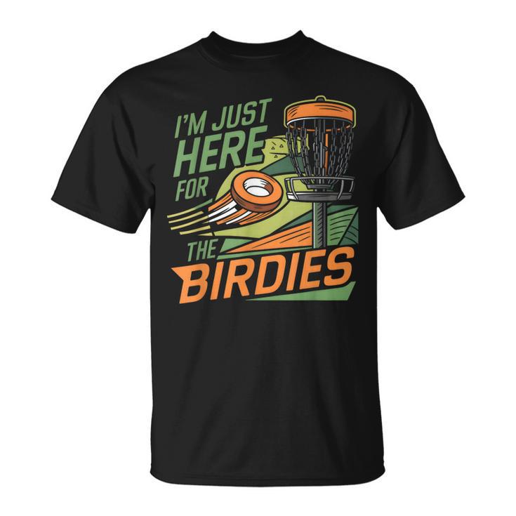 Discgolf Frisbee-Golf Ist Genau Das Richtige Für Das Birdie Disc-Golfen T-Shirt