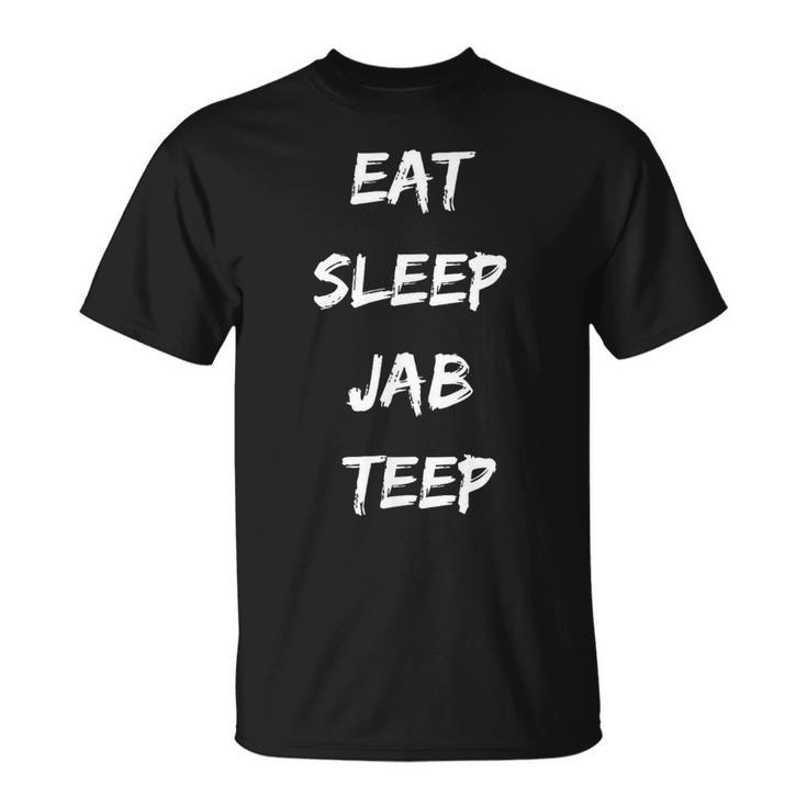 Eat Sleep Jab Teep Rep Muay Thai T-Shirt