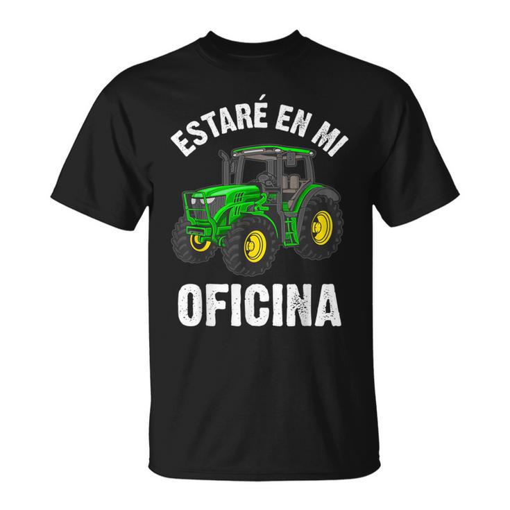 Estaré En Mi Oficina Tractor Agricultor Granjero Tractores Camiseta unisex