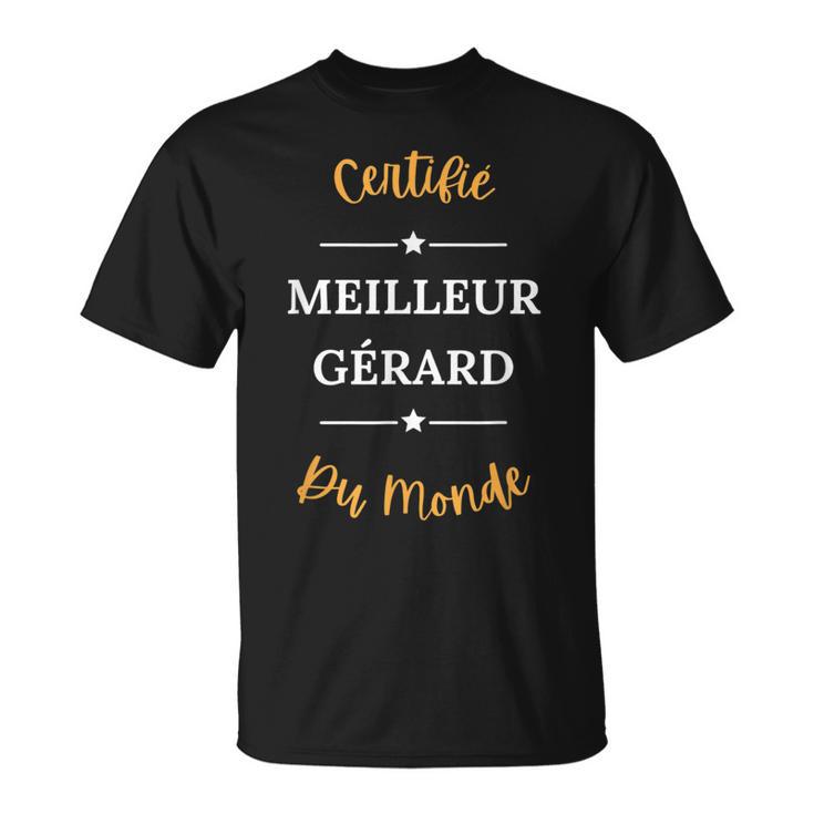 Homme Humour Gérard Prénom Meilleur Gérard T-Shirt