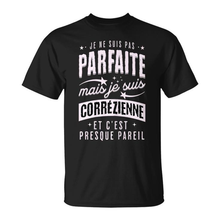 Jeuis Corrézienne Drôle Cadeau Corrézienne Corrèze T-Shirt
