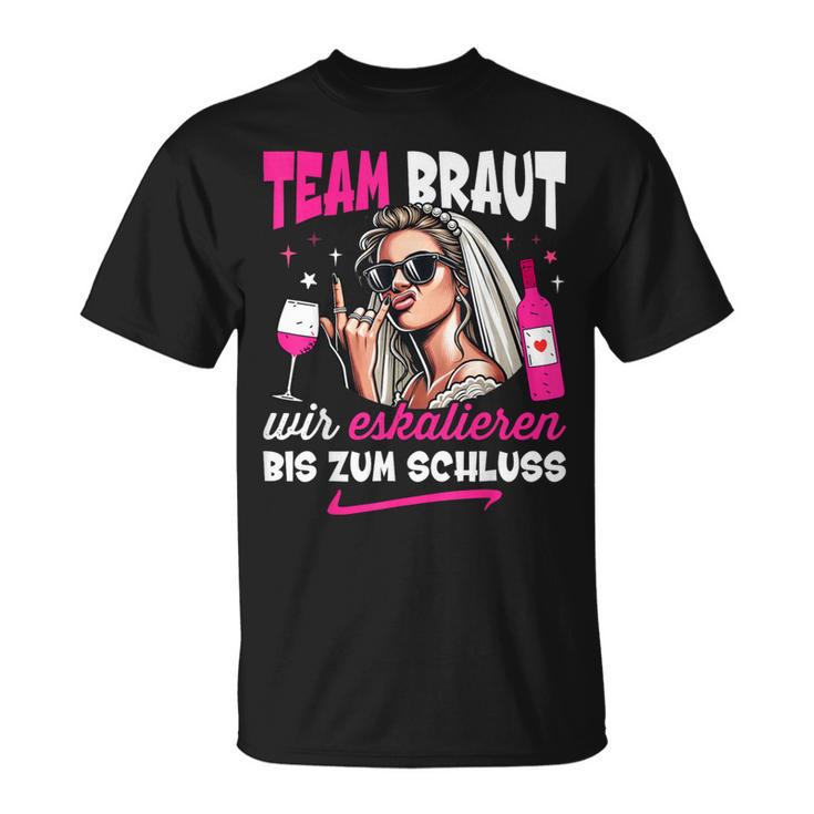 Junggesellenabschied Frauen Team Braut Jga Frauen T-Shirt
