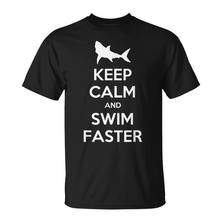 Keep Calm And Swim Faster Swimming T-Shirt T-Shirt