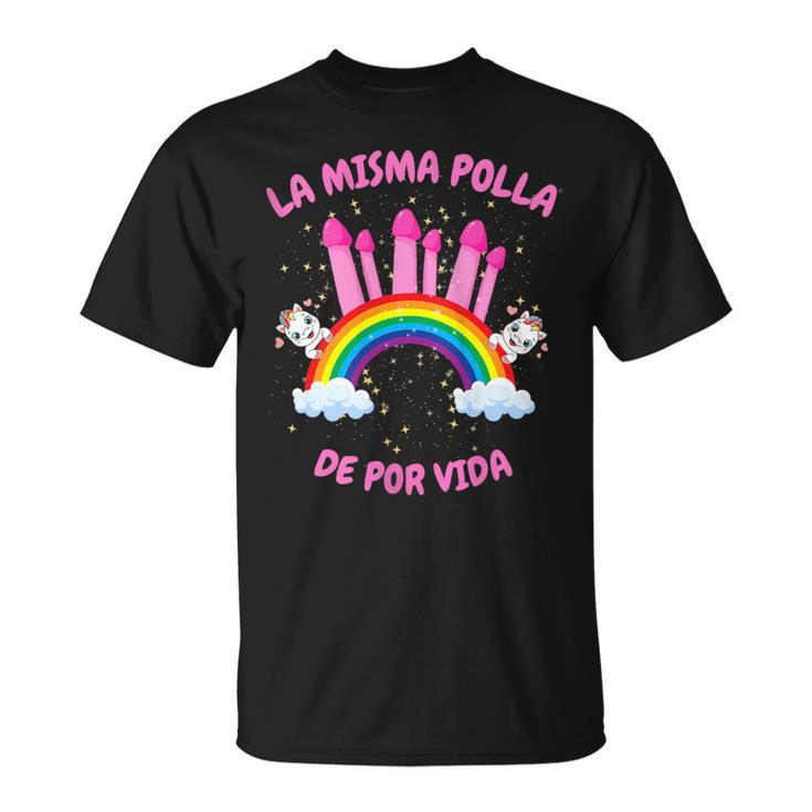 La Misma Polla Despedida Deoltera Para La Novia Boda In Mangas Camiseta unisex