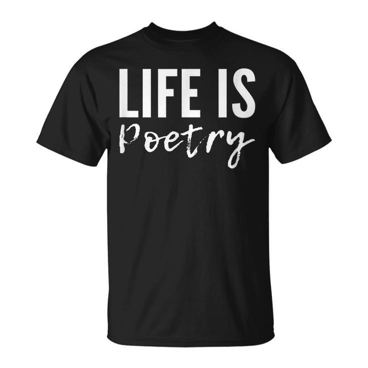 Laie Est La Poésie T-Shirt