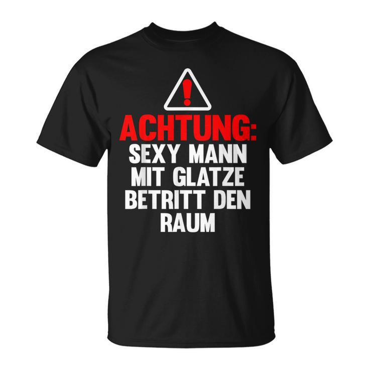 Lustig Glatze Glatzkopfprüche Frisur Achtungexy Mann T-Shirt