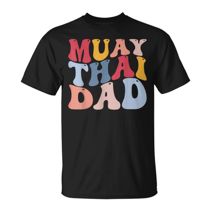 Muay Thai Dad Thai Boxing Dad T-Shirt