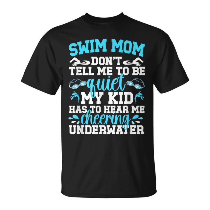 Swim Mom Swimming Mom Of A Swimmer Mama T-Shirt