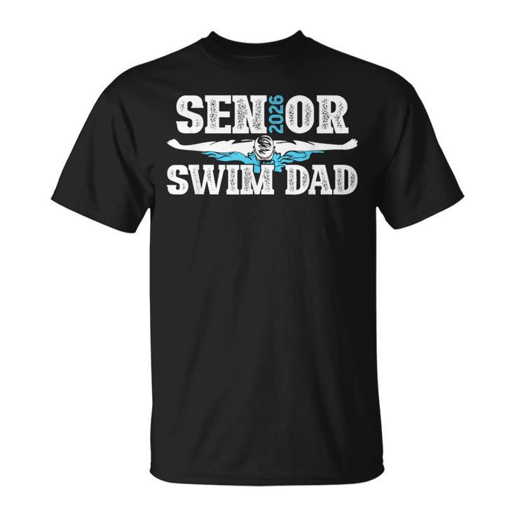 Swim Senior Dad 2026 Proud Swimming Senior Father 2026 T-Shirt, trending gift