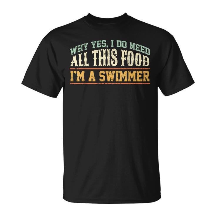 Swimming Swimmer Eating Swim T-Shirt