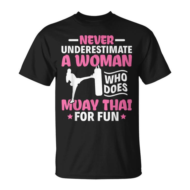 Never Underestimate A Woman Thai Boxing Muay Thai Fighter T-Shirt