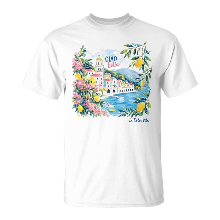 Ciao Bella La Dolceita Graphique Côte Amalfitaine Italie T-Shirt