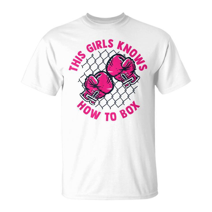 This Girl Knows How To Box Muay Thai Kickboxer Fan Boxing T-Shirt