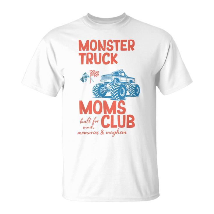 Monster Truck Moms Club Monster Truck Mama Mother's Day T-Shirt