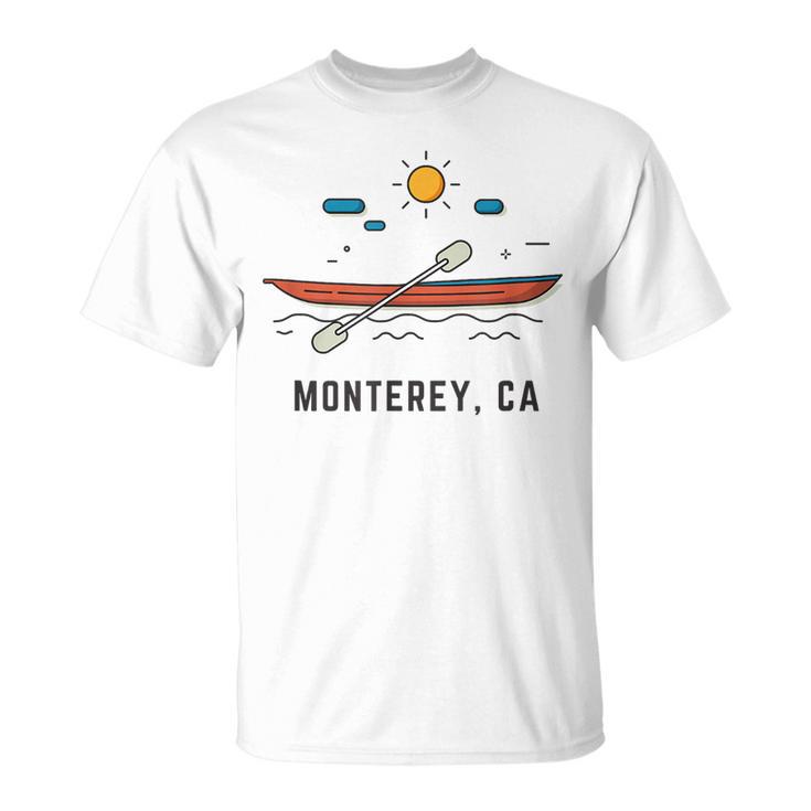 Monterey California Kayak Canoe Paddling Outdoor T-Shirt