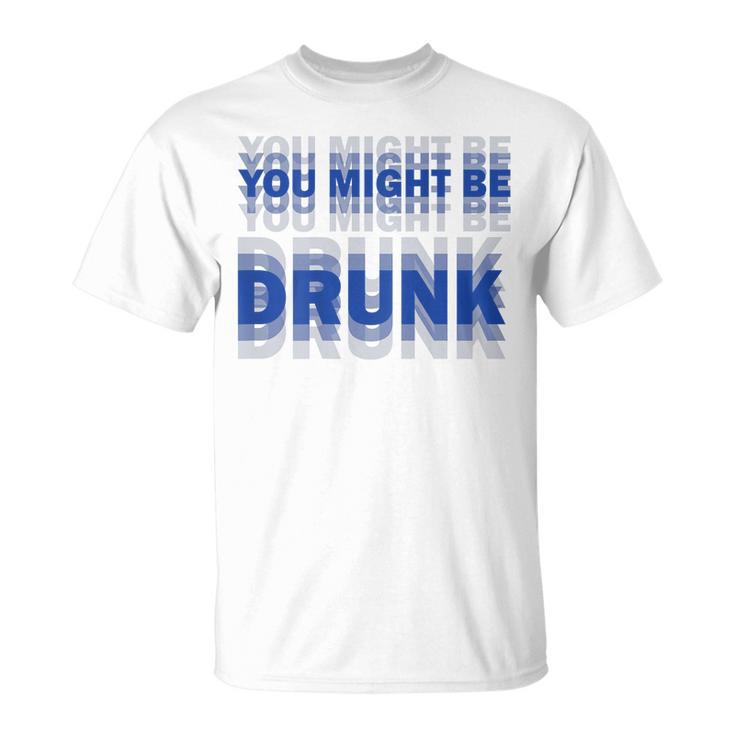 On Back You Might Be Drunk 面白い 飲酒 ユーモア Tシャツ