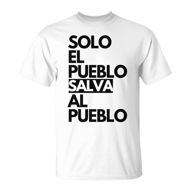 Solo El Puebloalva Al Pueblo Manga Larga Camiseta unisex