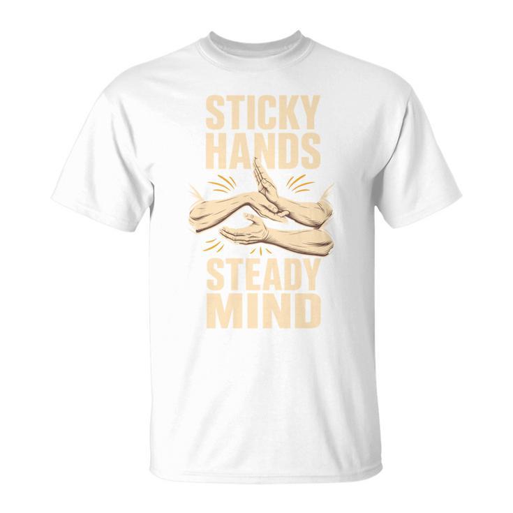 Sticky Hands Steady Mind Muay Thai Boxing T-Shirt
