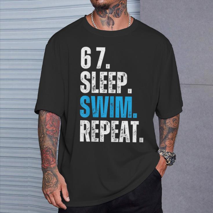 67 Sleep Swim Repeat Swimming Swimmer 67 Meme T-Shirt Gifts for Him