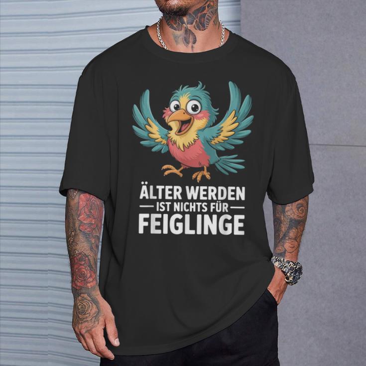 Älter Werden Ist Nichts Für Feiglinge Lustig T-Shirt Geschenke für Ihn