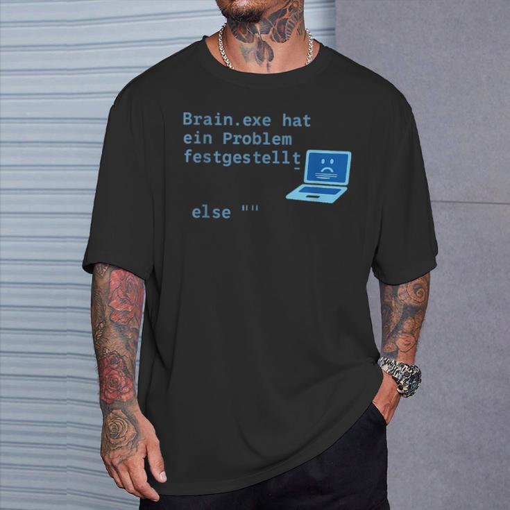 BrainExe Hat Ein Problem Festgestellt Itpruch T-Shirt Geschenke für Ihn