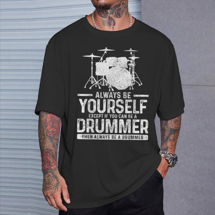 Drummer Drum Kit Saying Drummer T-Shirt Gifts for Him Drummer Drum Kit Saying Drummer T-Shirt Gifts for Him