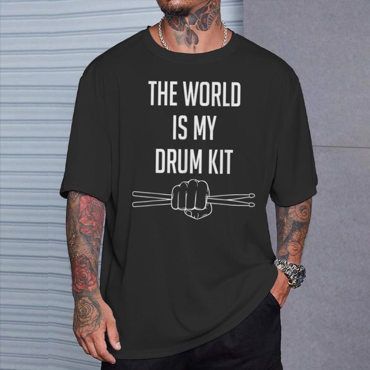 Drummer Saying The World Is My Drum Kit T-Shirt Gifts for Him Drummer Saying The World Is My Drum Kit T-Shirt Gifts for Him