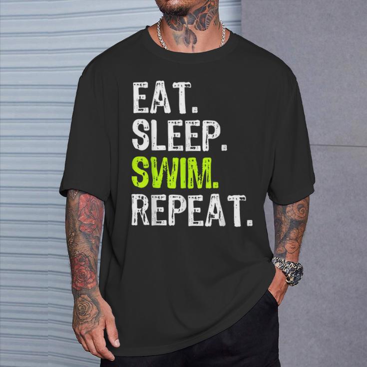 Eat Sleep Swim Repeat Swimming Swimmer Cool T-Shirt Gifts for Him Eat Sleep Swim Repeat Swimming Swimmer Cool T-Shirt Gifts for Him