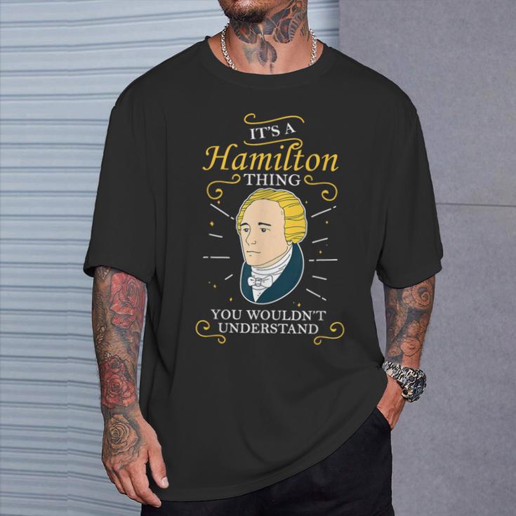 Es Una Cosa De Hamilton Alexander Hamilton Camiseta unisex Regalos para él