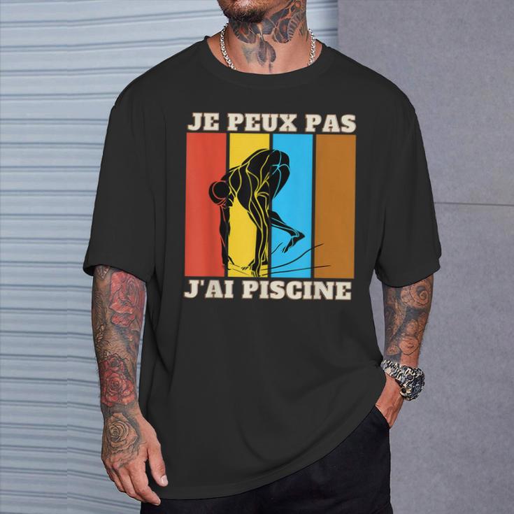 Je Peux Pas J'Ai Piscine Swimming Humour Retro Swimming Pool T-Shirt Gifts for Him Je Peux Pas J'Ai Piscine Swimming Humour Retro Swimming Pool T-Shirt Gifts for Him