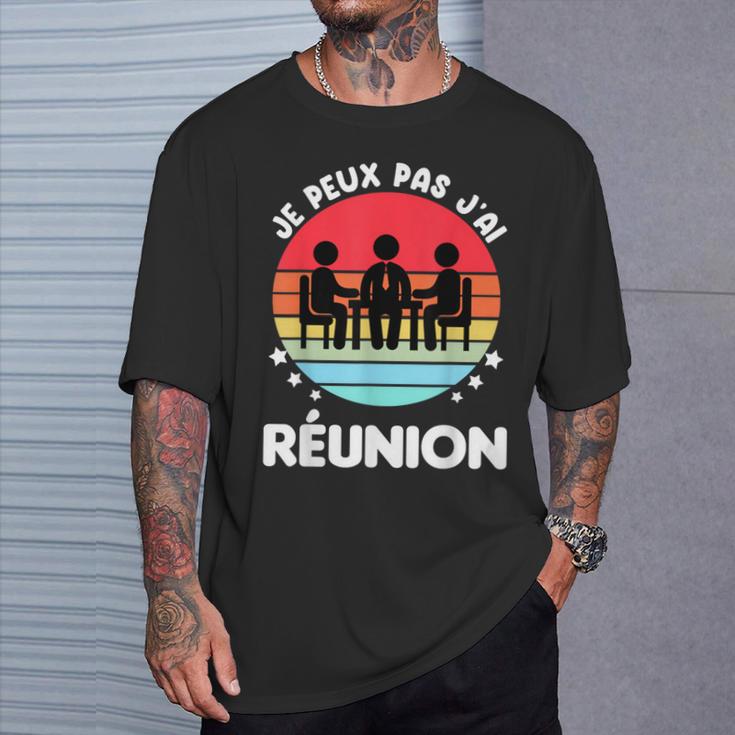Je Peux Pas J'ai Réunionintage Humour Réunion T-Shirt Cadeaux pour lui
