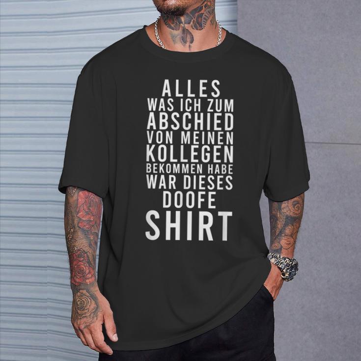 Jobwechsel Geschenk Für Mitarbeiter Kollegen Abschied T-Shirt Geschenke für Ihn