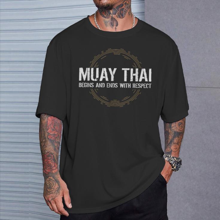 Muay Thai Begins And Ends With Respect Martial Arts T-Shirt Gifts for Him