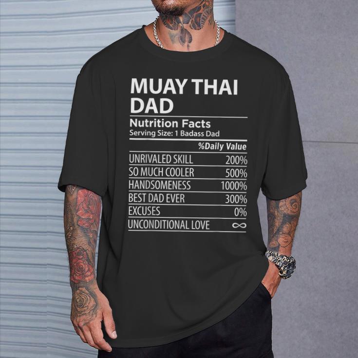 Muay Thai Dad Nutrition Facts Muay Thai Dad T-Shirt Gifts for Him