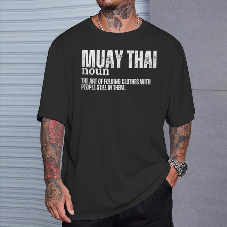 Muay Thai Definition Muay Thai T-Shirt Gifts for Him Muay Thai Definition Muay Thai T-Shirt Gifts for Him