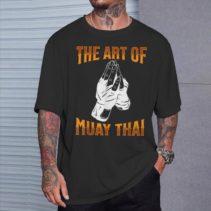 Muay Thai Fighter The Art Of Muay Thai T-Shirt Gifts for Him Muay Thai Fighter The Art Of Muay Thai T-Shirt Gifts for Him