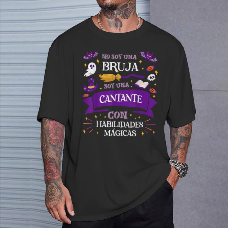 Nooy Una Brujaoy Una Cantante Regalo Para Cantante Camiseta unisex Regalos para él