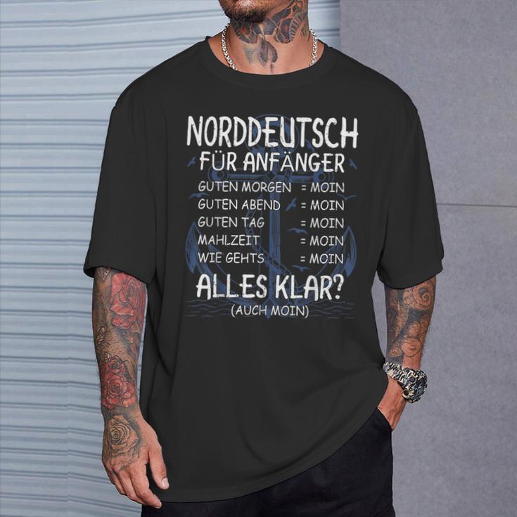 Norddeutsch Für Anfänger Moinpruch Küste Norddeutschland T-Shirt Geschenke für Ihn