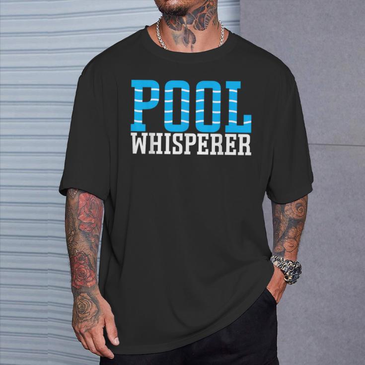 Pool Guy Pool Whisperer Boy Men Swimming Pool T-Shirt Gifts for Him