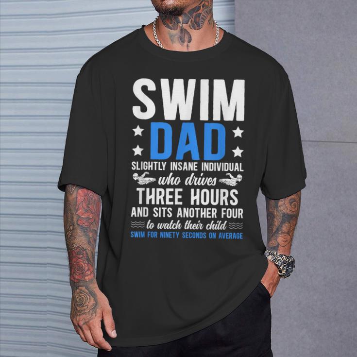 Swim Dad Definition Dad Of A Swimmer Father Swimming Dad T-Shirt Gifts for Him