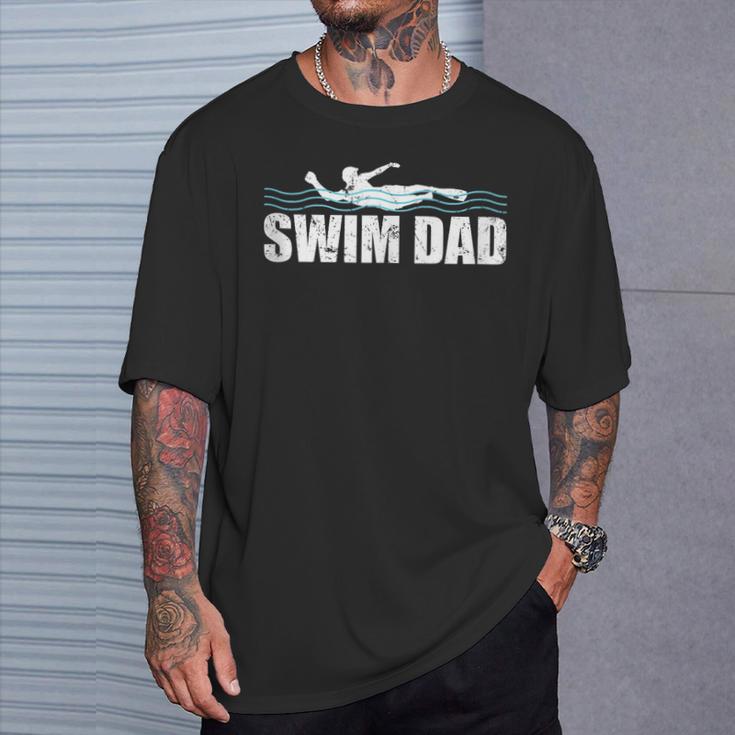 Swim Dad Support Swimming Father Sport T-Shirt Gifts for Him Swim Dad Support Swimming Father Sport T-Shirt Gifts for Him