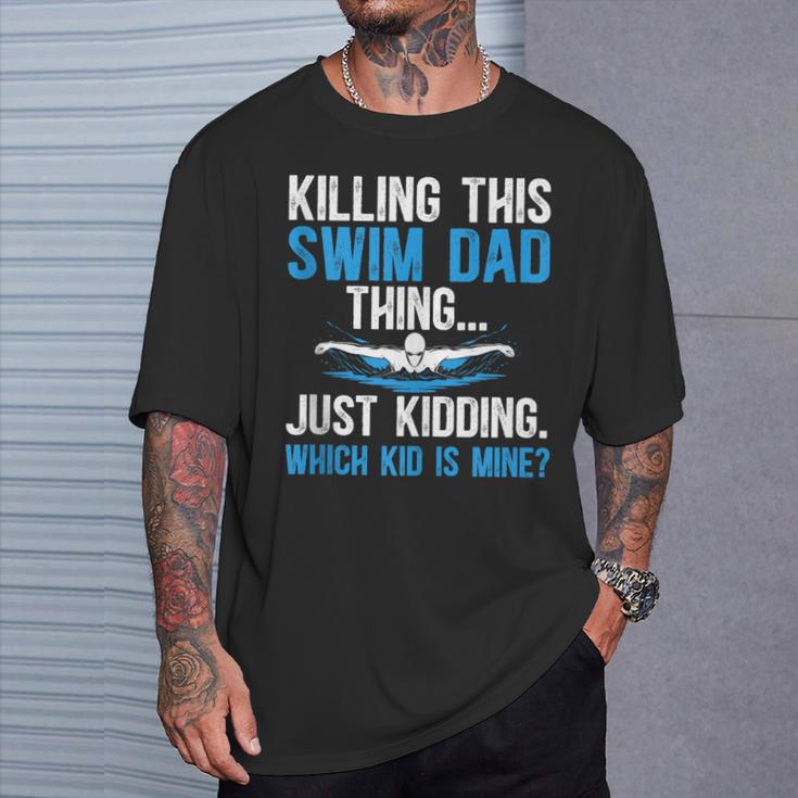 This Swim Dad Thing Swimming Dad Of A Swimmer Father T-Shirt Gifts for Him This Swim Dad Thing Swimming Dad Of A Swimmer Father T-Shirt Gifts for Him